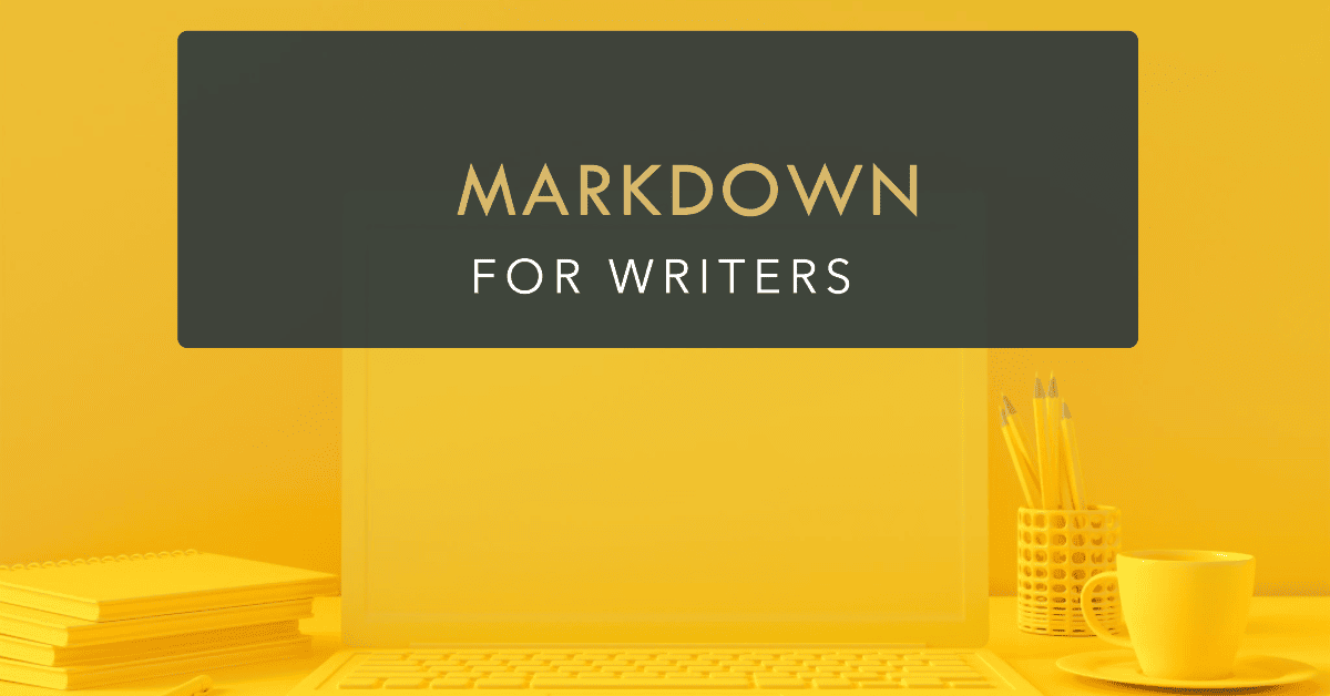 Markdown for writers- feature image for blog on Web Based Markdown Editors by Amar Vyas